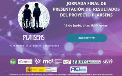 Investigación de la solución tecnológica sensora y seguimiento clínico a través de inteligencia artificial: Jornada final de presentación de resultados del proyecto PLAIISENS